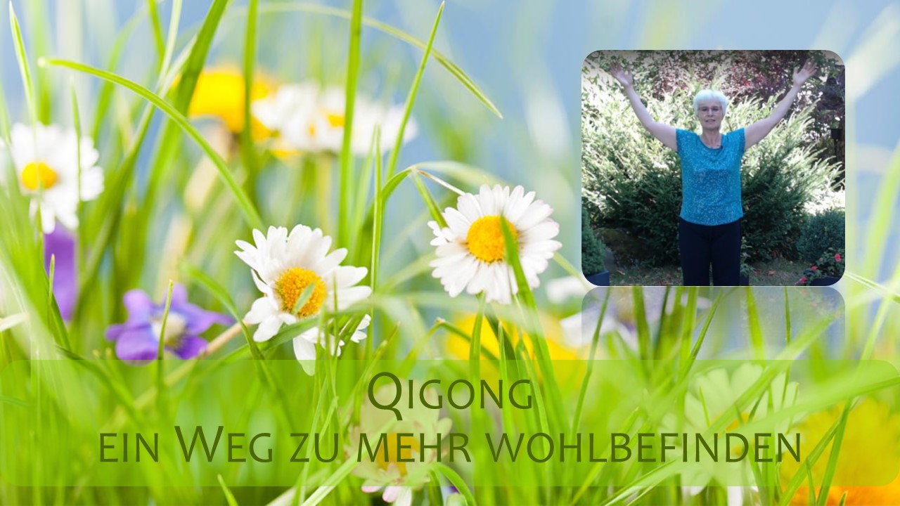 Qigong - ein Weg zu mehr Wohlbefinden
